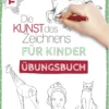 Die Kunst des Zeichnens für Kinder ab 9